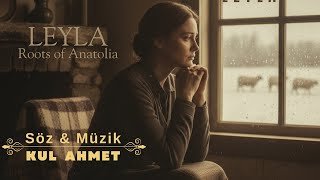 Dur Leyla | Kul Ahmets Heartbreak Reimagined in Psychedelic Waves