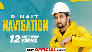Navigation ~ R Nait Ft Sejal Puri | Punjabi Song Video HD