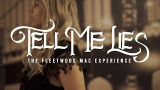 Tell Me Lies - The Fleetwood Mac Experience | Promo Video