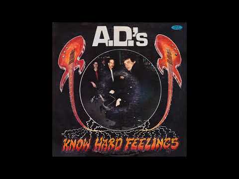 A.D.'s - Know Hard Feelings - [1988] - [FULL ALBUM] [HARD ROCK]