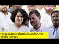 Rahul’s ‘Shakti’ Remark Triggers Row | Priyanka Defends Rahul Gandhi | NewsX
