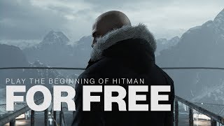 HITMAN  - 'Try Hitman for free' Trailer
