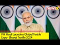 PM Modi Inaugurates Global Textile Expo- Bharat Textile 2024 | PMs Textile Push | NewsX