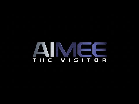 AIMEE: The Visitor'