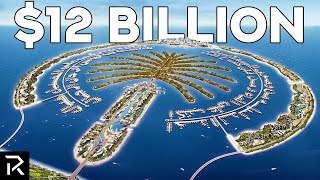 Dubai’s Palm Cost $12 Billion To Build