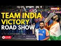 Team Indias Victory Parade | Biggest Ever | Non Stop Live