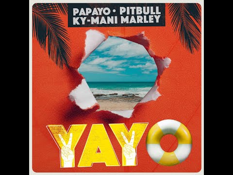 YAYO - Papayo ft. Pitbull & Ky-Mani Marley (Hungarian lyrics\Magyar felirat)