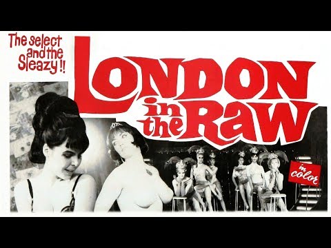 London in the Raw'