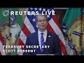LIVE: Treasury Secretary Scott Bessent holds news conference