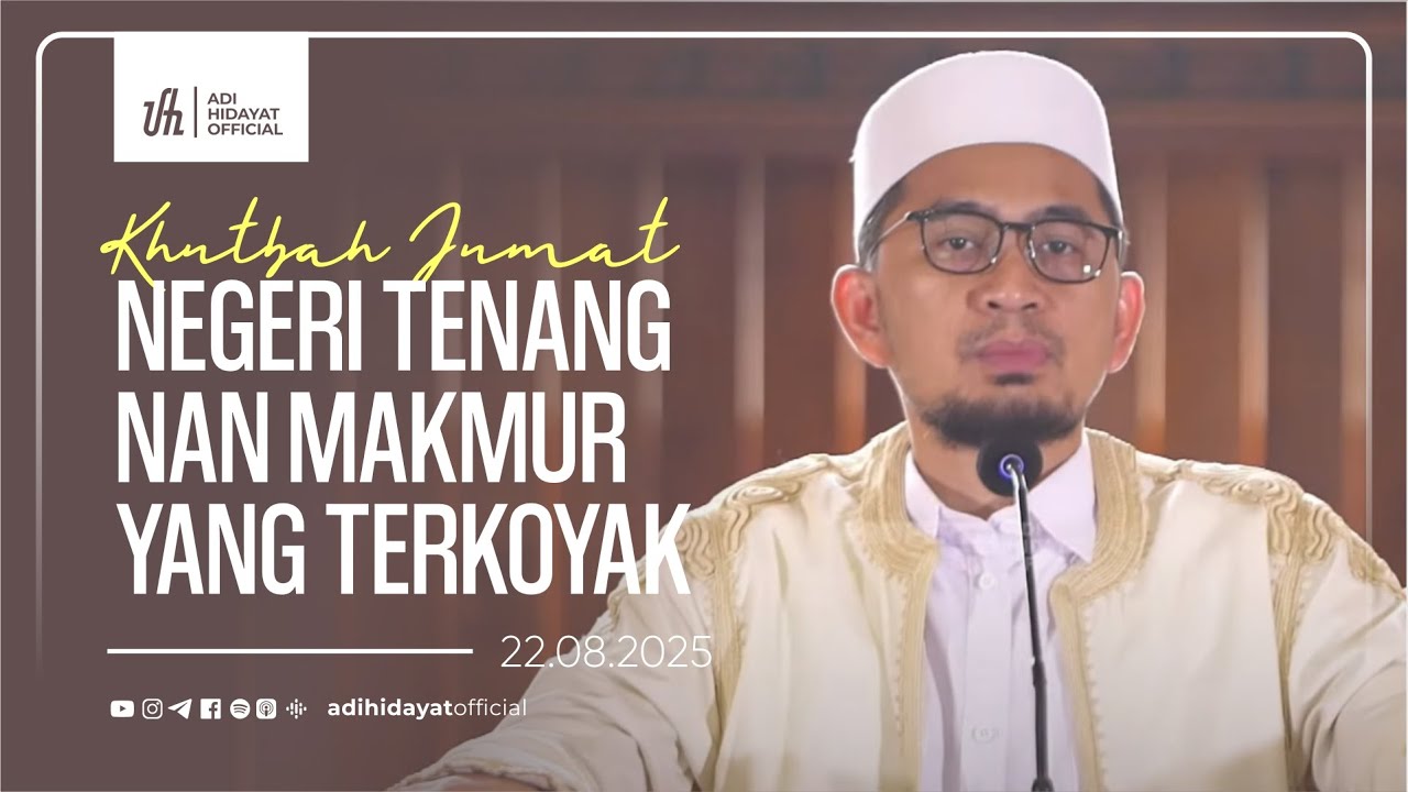 [LIVE] Khutbah Jum'at: Negeri Tenang Nan Makmur Yang Terkoyak - Ustadz Adi Hidayat