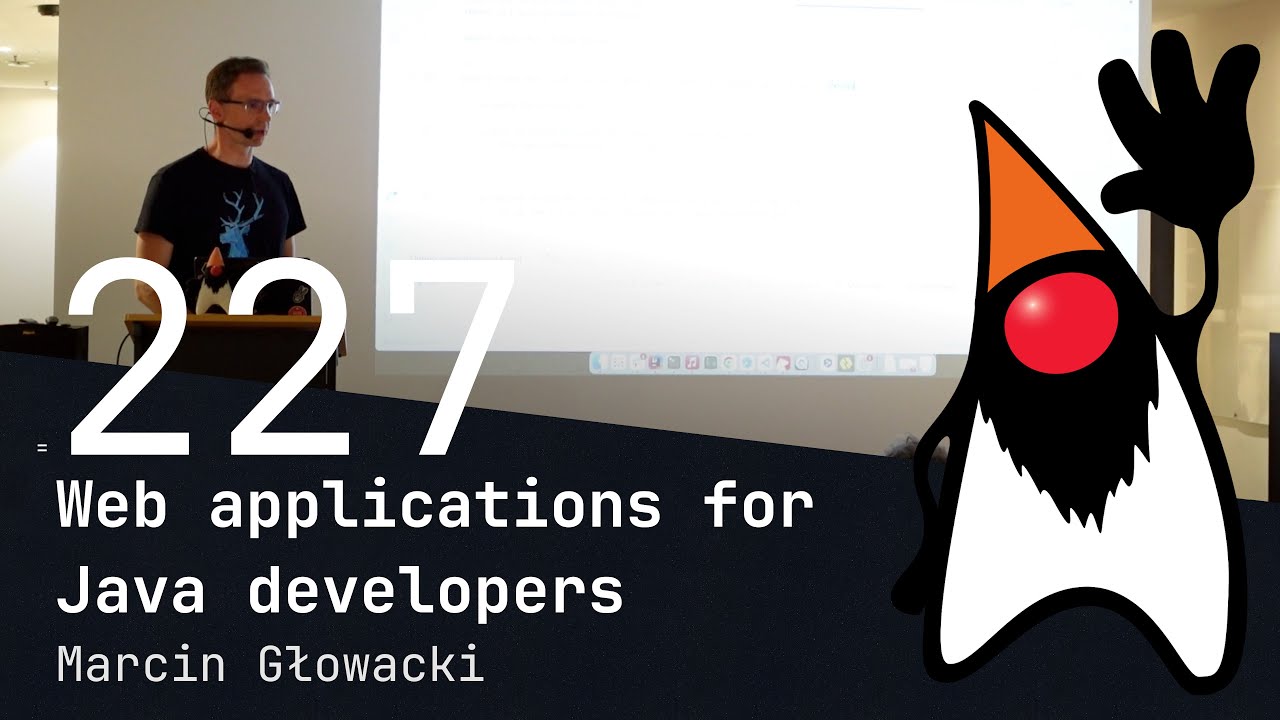 Web applications for Java developers - Marcin Głowacki