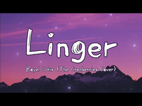 Royel Otis - Linger (The Cranberries Cover) | English Lyrics 💥