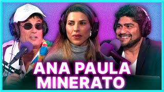 Ana Paula Minerato | Podcast Papagaio Falante