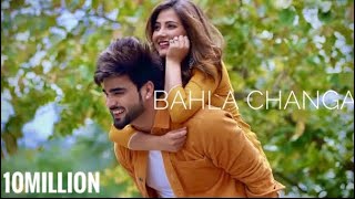Bahla Changa Inder Chahal Ft DJ Flow Dana Latest Punjabi Video Bahla Changa Inder Chahal Ft DJ Flow Dana Download