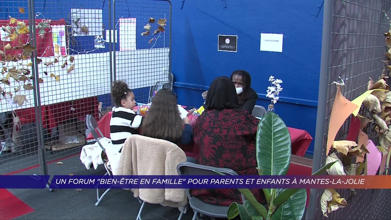 Yvelines | Un forum « Bien-être en famille » pour parents et enfants à Mantes-la-Jolie