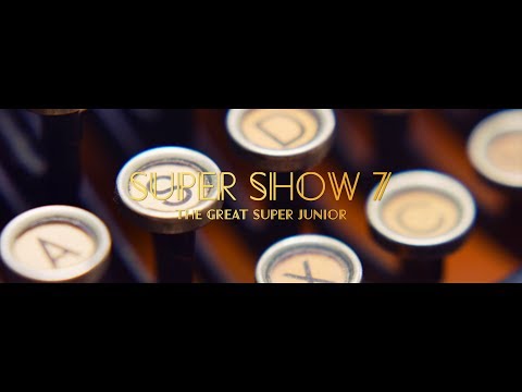 SUPER JUNIOR WORLD TOUR SUPER SHOW 7_ OFFICIAL TRAILER