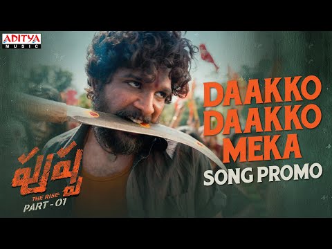 Glimpse of first single ‘Daakko Daakko Meka’ from Allu Arjun’s Pushpa: The Rise Glimpse of first single ‘Daakko Daakko Meka’ from Allu Arjun’s Pushpa: The Rise