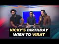 Vicky Kaushal Sends Virat Kohli His Birthday Wishes  - 00:57 min - News - Video