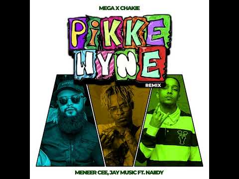 Pikkewyne Feat. Naiidy  (Remix): Mega, Chakie