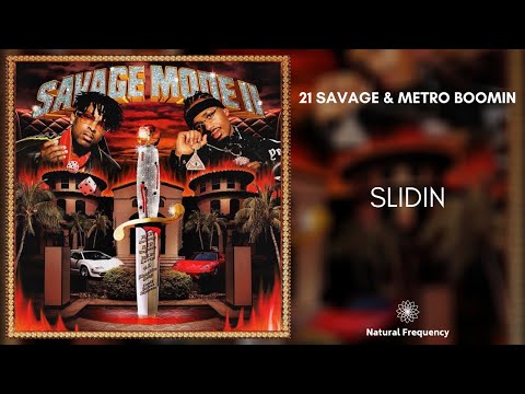 21 Savage x Metro Boomin - Slidin (432Hz)