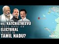 Katchatheevu Island Row | Will Katchatheevu Issue Impact Tamil Nadu Voters? | The Southern View