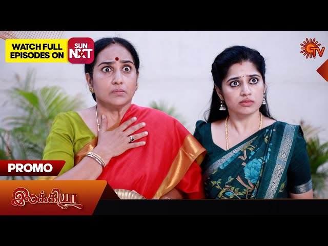 Ilakkiya - Promo | 15 July 2025 | Tamil Serial | Sun TV