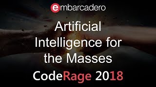 Artificial Intelligence for the Masses with Janez Makovsek from CodeRage 2018