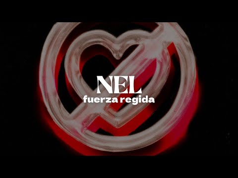 Fuerza Regida - NEL | Letra