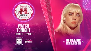 Billie Eilish - iHeartRadio Music Festival, T-Mobile Arena, Las Vegas, NV, USA (Sep 18, 2021) HDTV