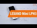 Распаковка LEXAND Mini LPH3 / Unboxing LEXAND Mini LPH3