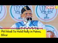 PM Modi To Hold Rally in Patna, Bihar | Lok Sabha Elections 2024 | NewsX