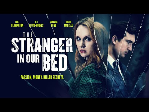 The Stranger in Our Bed'