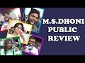 MS Dhoni - The Untold Story - Public Response