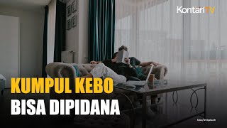 Hidup Serumah Tanpa Nikah Kini Berisiko Dipenjara, Ini Aturan Lengkapnya