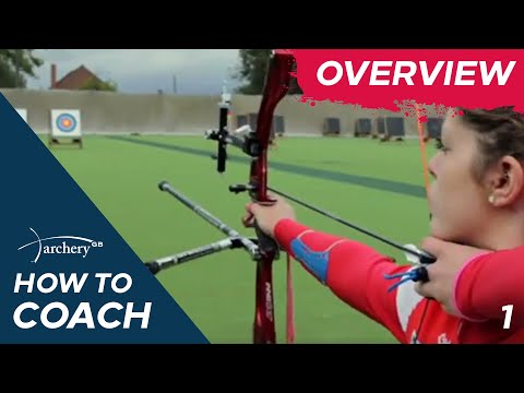01 Archery GB how to coach Overview