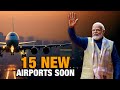 PM Modi Inaugurates 12 Revamped Airport Terminals, 3 Passenger Buildings