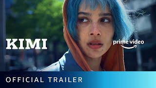 Kimi Amazon Prime Movie Video HD