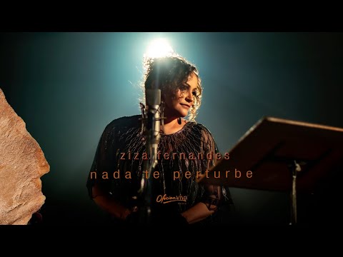 Ziza Fernandes – Nada te perturbe