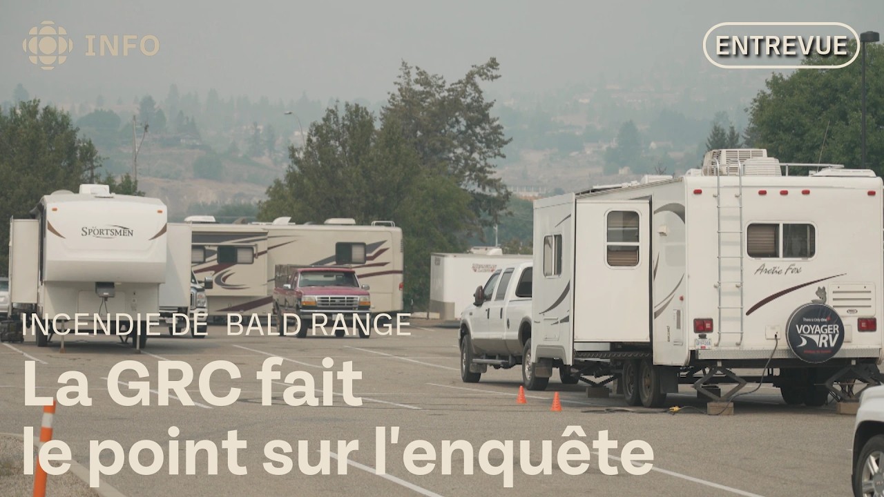 Feu de Bald Range : enquêtes en cours