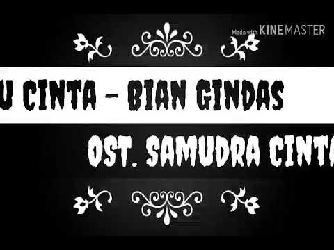 Satu Cinta – Bian Gindas | OST. Samudra Cinta