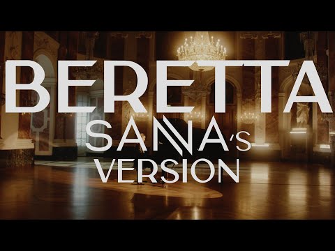 SANNA - BERETTA SANNA´S VERSION (Offizielles Musikvideo)