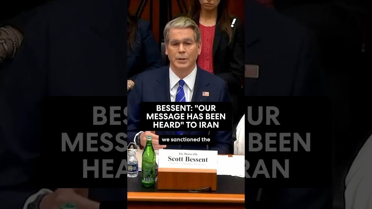 Bessent says the US's message to Iran has been heard.