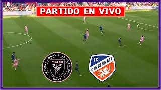 🔴 CINCINNATI vs INTER MIAMI EN VIVO ⚽ JUEGA MESSI Y TELASCO SEGOVIA MLS 2025 | FÚTBOL DIGITAL