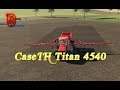 CaseIH Titan 4540 v1.0.0.1