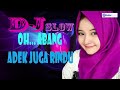 Mp3 تحميل Dj Adek Juga Rindu Remix Original Mix أغنية تحميل موسيقى