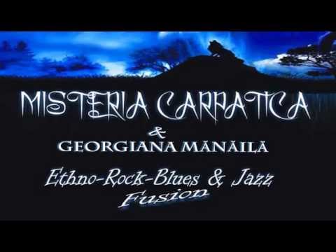 Misteria Carpatica - Misteria Carpatica si Georgiana Manaila- Draga mea