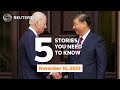 Biden calls Xi a dictator after summit, and more - Five stories you need to know