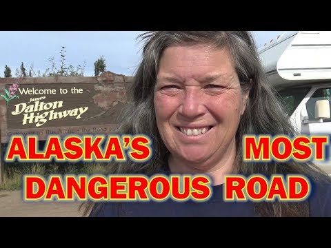 Real Time Update + Alaska: How Bad is the Dalton Highway (AKA, The Haul Road)???