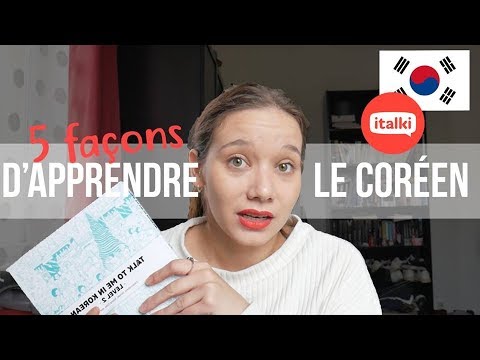5 FAÇONS D'APPRENDRE LE CORÉEN