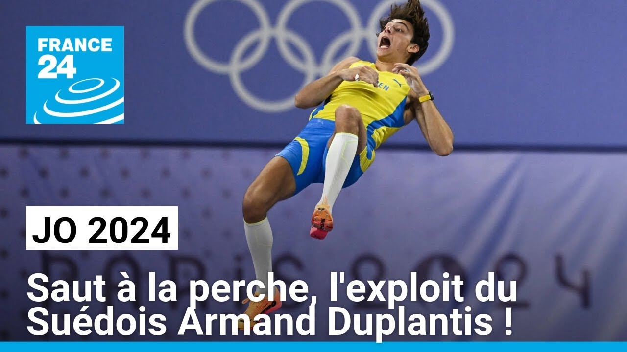 JO 2024 : saut à la perche, l'exploit du Suédois Armand Duplantis ! • FRANCE 24